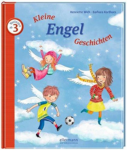 Kleine Engel-Geschichten zum Vorlesen (Kleine Geschichten zum Vorlesen)