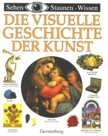 Die visuelle Geschichte der Kunst. ( Ab 14 J.)