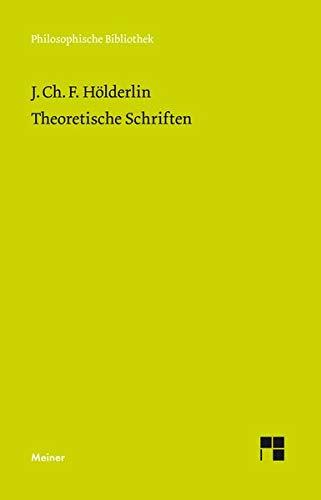 Theoretische Schriften (Philosophische Bibliothek)