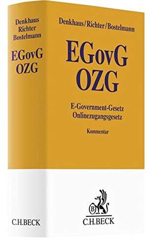 E-Government-Gesetz/Onlinezugangsgesetz: Mit E-Government-Gesetzen der Länder und den Bezügen zum Verwaltungsverfahrensrecht (Gelbe Erläuterungsbücher)