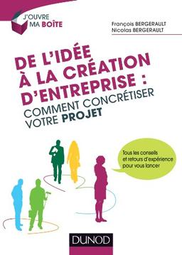 De l'idée à la création d'entreprise : comment concrétiser votre projet