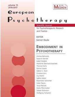 European Psychotherapy 2016/2017: Embodiment in Psychotherapy