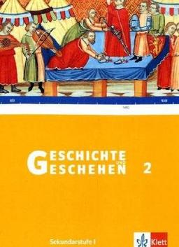 Geschichte und Geschehen - aktuelle Ausgabe: Geschichte und Geschehen H2. Schülerbuch. Hessen G8: Achtstufiges Gymnasium