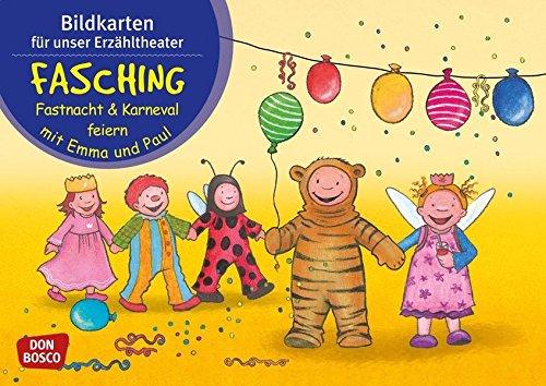 Bildkarten für unser Erzähltheater. Fasching, Fastnacht & Karneval feiern mit Emma und Paul: Kamishibai Bildkartenset. Entdecken. Erzählen. Begreifen ... Jahr - Bildkarten für unser Erzähltheater)