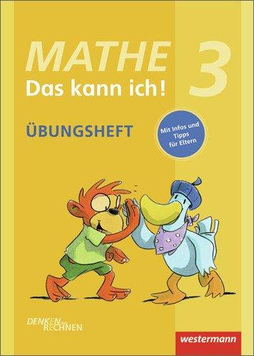 Mathe - Das kann ich!: Übungsheft Klasse 3: Denken und Rechnen