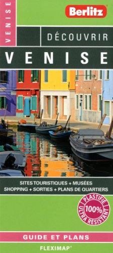 Découvrir Venise : guide et plans