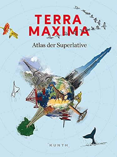 TERRA MAXIMA: Atlas der Superlative (Keine Reihe)