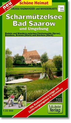 Radwander- und Wanderkarte Scharmützelsee, Bad Saarow und Umgebung: Radeln und Wandern zwischen Beeskow, Fürstenwalde und Storkow. 1:35000