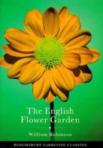 English Flower Garden (Bloomsbury Gardening Classics)