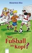 Nur Fußball im Kopf?