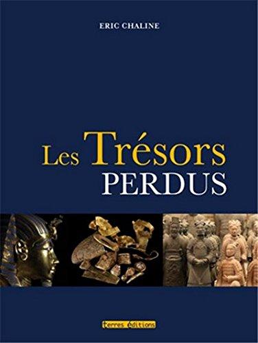 Les trésors perdus