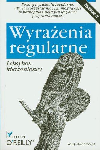 Wyrażenia regularne: Leksykon kieszonkowy