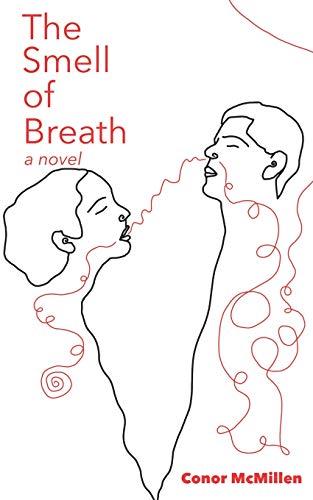 The Smell of Breath: a novel