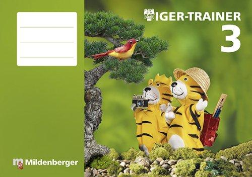 Mathetiger - Neubearbeitung Buchausgabe - Klasse 1 bis 4: Mathetiger 3 - Neubearbeitung Buchausgabe - Klasse 1 bis 4: Arbeitsheft, Festigung und produktives Üben 3. Schuljahr