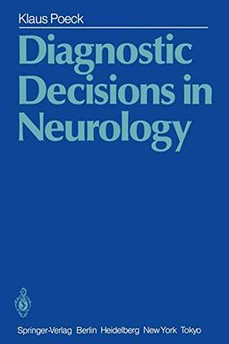 Diagnostic Decisions in Neurology