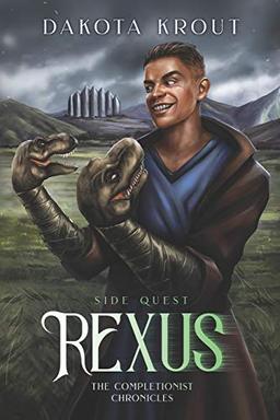 Rexus: Side Quest (The Completionist Chronicles, Band 3)