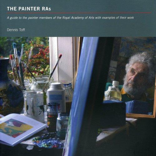 The Painter Ras: A Guide to the Painter Members of the Royal Academy of Arts With Examples of Their Work