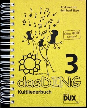 Das Ding 3: Kultliederbuch