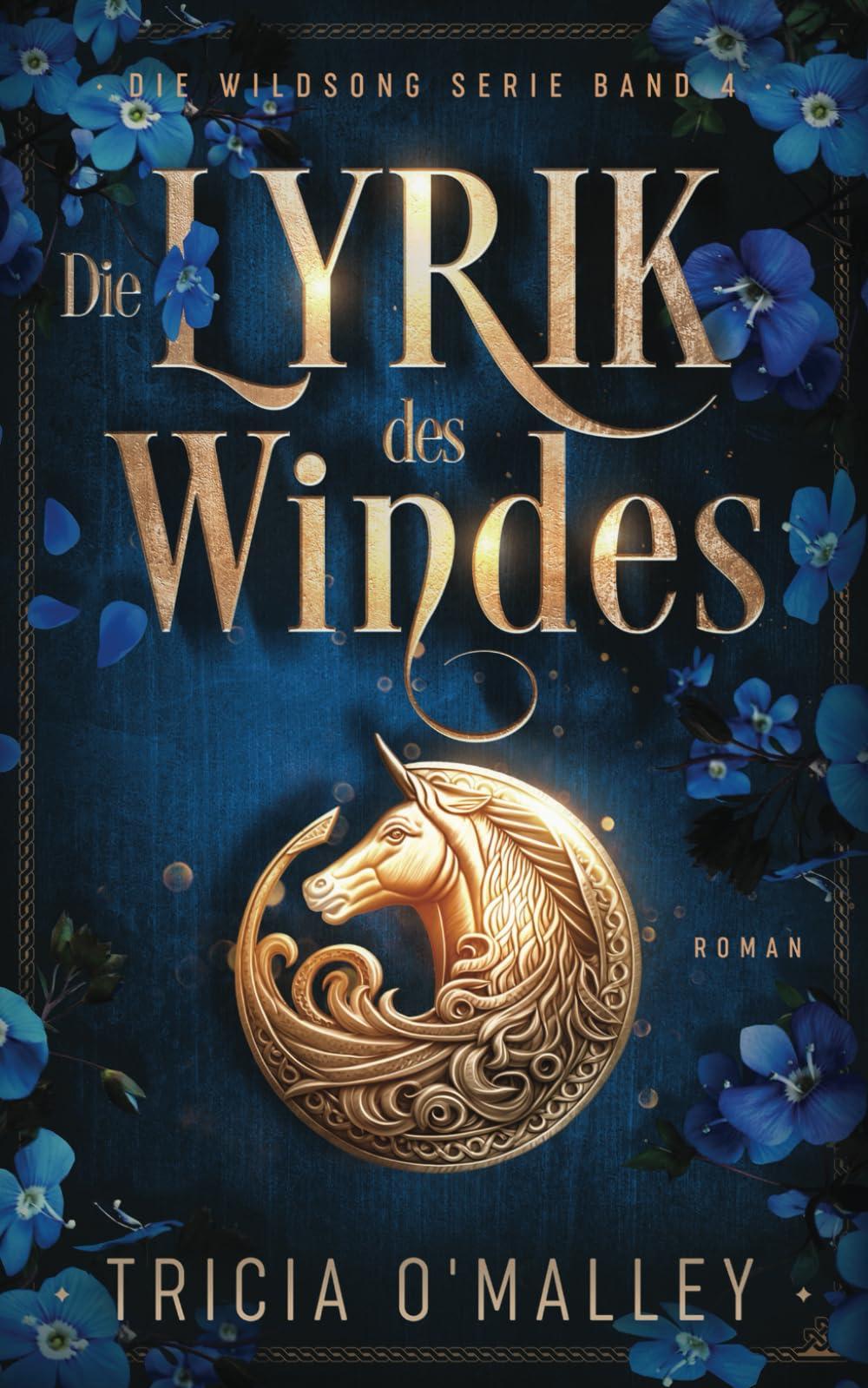 Die Lyrik des Windes (Die Wildsong Serie, Band 4)