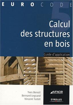 Calcul des structures en bois : guide d'application