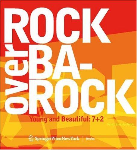 Prinz Eisenbeton 6: Rock over Barock: Young and Beautiful: 7+2: Rock Over Barock No. 6