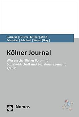 Wissenschaftliches Forum für Sozialwirtschaft und Sozialmanagement 2/2015 (Kolner Journal)