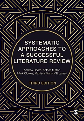 Systematic Approaches to a Successful Literature Review