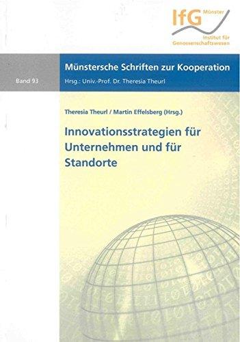 Innovationsstrategien für Unternehmen und für Standorte (Münstersche Schriften zur Kooperation)