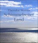 Theodor Storms Schimmelreiterland