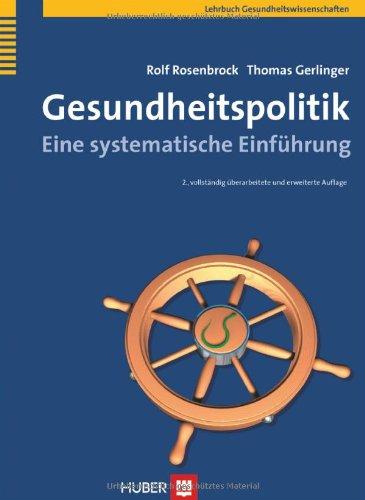 Gesundheitspolitik. Eine systematische Einführung