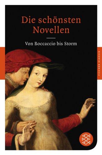 Die schönsten Novellen: Von Boccaccio bis Storm (Fischer Klassik)