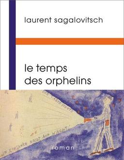 Le temps des orphelins