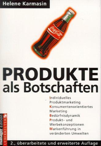 Produkte als Botschaften