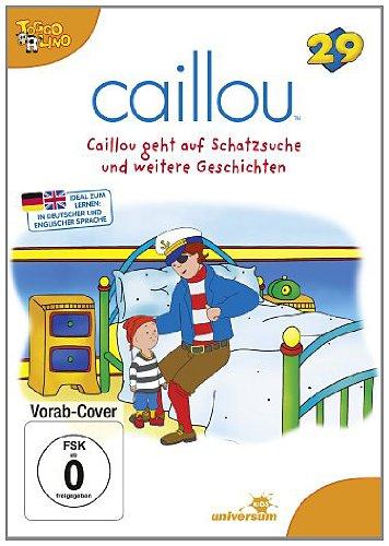 Caillou 29 - Caillou geht auf Schatzsuche und weitere Geschichten