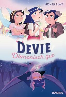 Devie - Dämonisch gut: Zauberhaft illustrierte Graphic Novel für Jungen und Mädchen ab 9 Jahren über Freundschaft und Mut