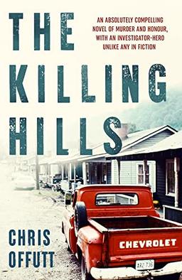 The Killing Hills: A Times & Sunday Times Thriller of the Year