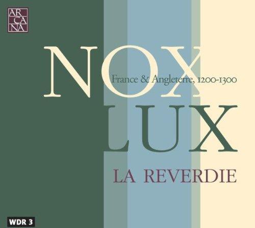 Nox - Lux. Frankreich und England 1200-1300