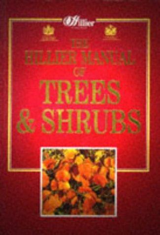 The Hillier Manual of Trees and Shrubs