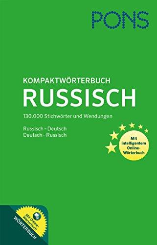 PONS Kompaktwörterbuch Russisch: Russisch-Deutsch / Deutsch-Russisch. Mit intelligentem Online-Wörterbuch.