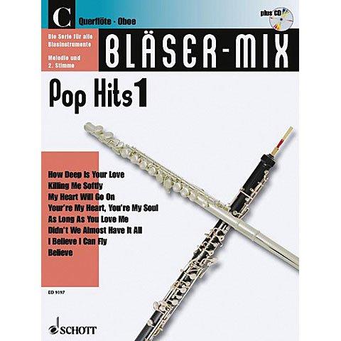 Bläser-Mix: Pop Hits. C-Instrumente (Flöte oder Oboe). Ausgabe mit CD.