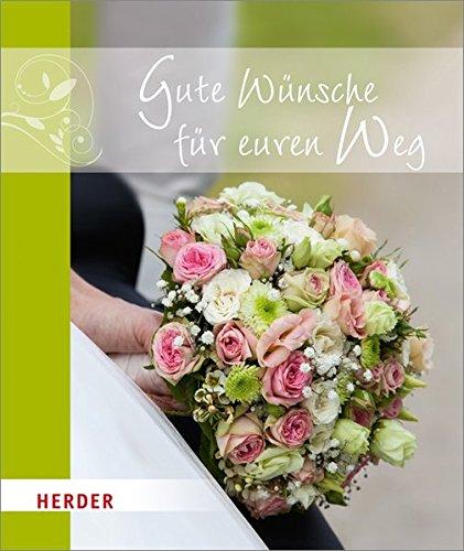 Gute Wünsche für euren Weg (Neue Geschenkhefte)