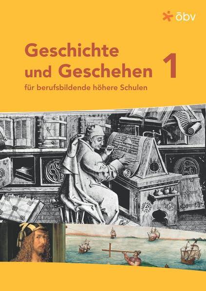 Geschichte und Geschehen für Berufsbildende höhere Schulen 1, Schülerbuch