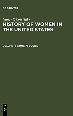 Women's Bodies: Health and Childbirth (History of Women in the United States)