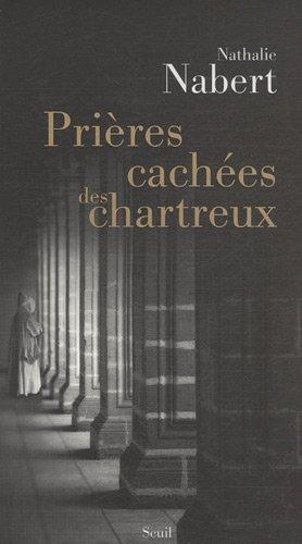 Prières cachées des chartreux