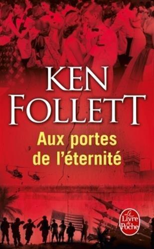 Le siècle. Vol. 3. Aux portes de l'éternité