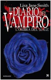 L'ombra del male. Il diario del vampiro