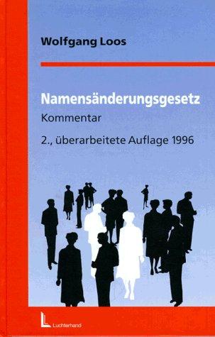 Namensänderungsgesetz, Kommentar