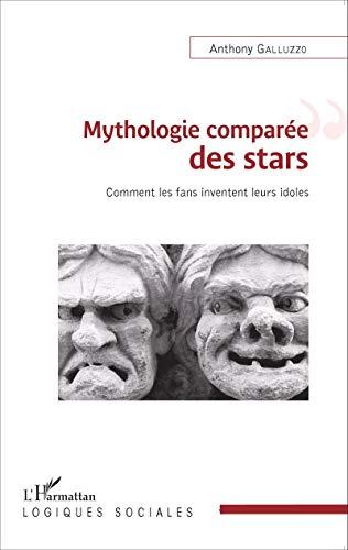 Mythologie comparée des stars : comment les fans inventent leurs idoles