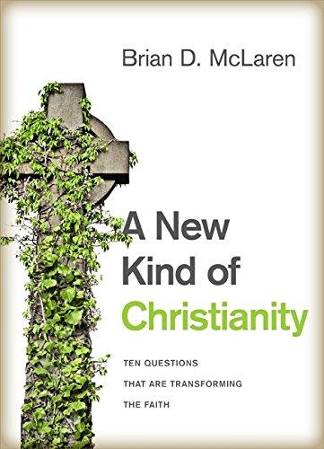 A New Kind of Christianity: Ten Questions That Are Transforming the Faith