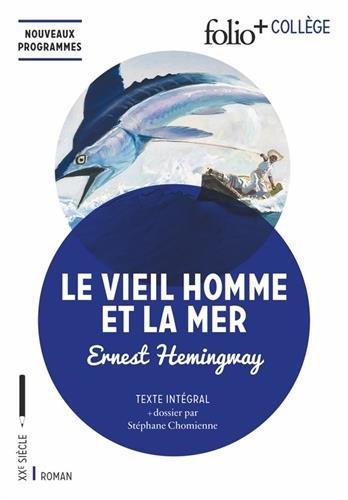 Le vieil homme et la mer : texte intégral